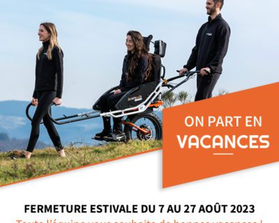 FERMETURE ESTIVALE